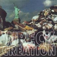 Wreck Creation - Wreck Creation (1995)