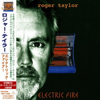 Roger Taylor - Electric Fire(Japanese Edition) (1998)