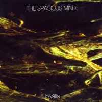 The Spacious Mind - Rotvalta (2005)