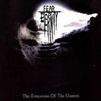 Fear of Eternity - The Evocation of the Unseen (2013)