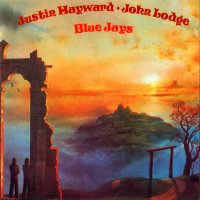 Justin Hayward & John Lodge - Blue Jays (1975)