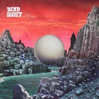 Dead Quiet - Dead Quiet (2015)