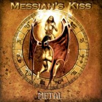 Messiah\'s Kiss - Metal (2004)  Lossless