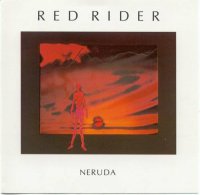 Red Rider - Neruda (1983)