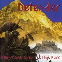 Defender - They Came Over The High Pass (1999)