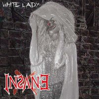 Insane X - White Lady (2014)