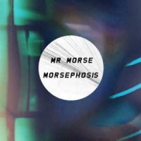 Mr Morse - Morsephosis (2014)