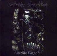 Satanic Slaughter - Afterlife Kingdom (2000)  Lossless