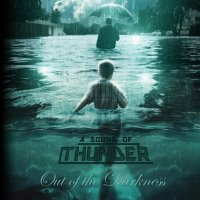 A Sound Of Thunder - Out Of Darkness (2012)