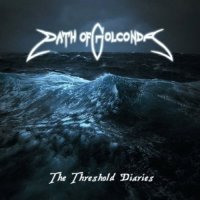 Path Of Golconda - The Threshold Diaries (2006)