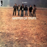 Matter of Taste - It\'s Only (1979)