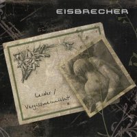 Eisbrecher - Leider / Vergissmeinnicht (2006)