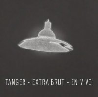 Tanger - Extra Brut - En Vivo (1999)