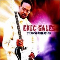 Eric Gales - Transformation (2011)