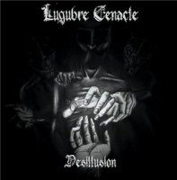 Lugubre Cenacle - Désillusion (2012)