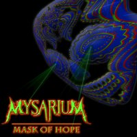 Mysarium - Mask Of Hope (2014)