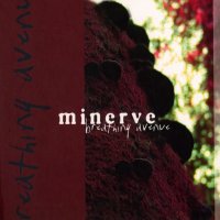 Minerve - Breathing Avenue [Limited Edition] (2005)