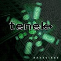 Tenek - Stateless (2009)