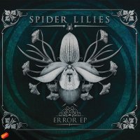 Spider Lilies - Error (2014)