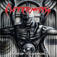 Aftermath - Eyes of Tomorrow [Reissue 2015] (1994)