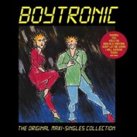 Boytronic - The Original Maxi-Singles Collection (2014)