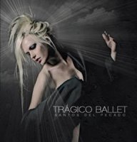 Tragico Ballet - Santos del Pecado (2012)