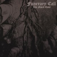 Funerary Call - The Black Root (2004)