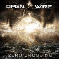 Open Wire - Zero Crossing (2015)