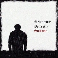 Melancholic Orchestra - Solitude (2015)