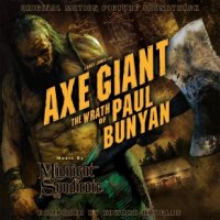 Midnight Syndicate - Axe Giant: Original Motion Picture Soundtrack (2013)