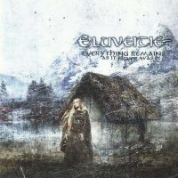 Eluveitie - Everything Remains As It Never Was (Limited Edition) (2010)  Lossless
