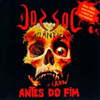 Dorsal Atlantica - Antes Do Fim (Reissued 2012) (1986)