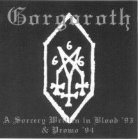 Gorgoroth - A Sorcery Written In Blood (1993)