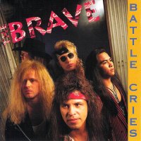 The Brave - Battle Cries (1992)