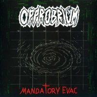 Opprobrium - Mandatory Evac (2008)