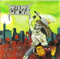 National Suicide - The Old Family is Still Alive (2009)