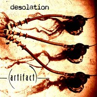 Artifact - Desolation (2013)