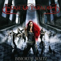 Edge Of Paradise - Immortal Waltz (Limited Ed.) (2015)