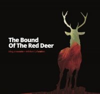 King Creosote And Michael Johnston - The Bound Of The Red Deer (2016)