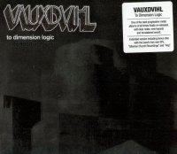 Vauxdvihl - To Dimension Logic (Extended Version) (2014)