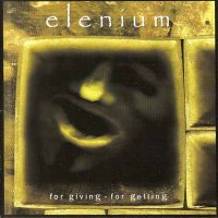 Elenium - For Giving - For Getting (2003)  Lossless