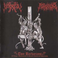 Impiety & Abhorrence - Two Barbarians (Split) (2008)  Lossless