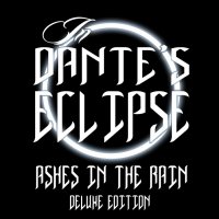 In Dante\'s Eclipse - Ashes In The Rain (2015)