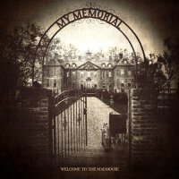 My Memorial - Welcome To The Madhouse (2014)