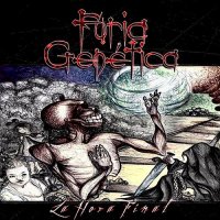 Furia Genética - La Hora Final (2008)