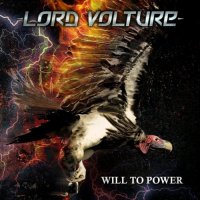 Lord Volture - Will To Power (2014)