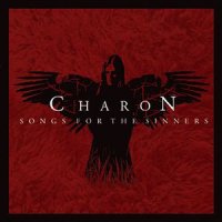 Charon - Songs for the Sinners (2005)