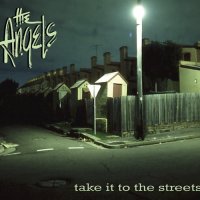 The Angels - Take It To The Streets (Limited Edition) 2CD (2012)