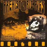 Prehistoric Pigs - Wormhole Generator (2012)