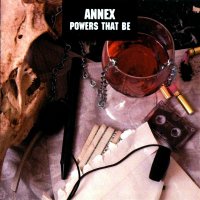 Annex - Powers That Be (1990)